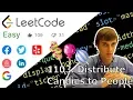 LeetCode 1103 Distribute Candies to People Algorithm Explained