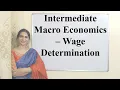 Intermediate Macro Economics - Wage Determination
