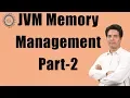 JVM Memory Management Part-2