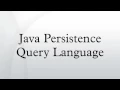 Java Persistence Query Language
