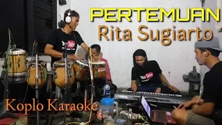 Download PERTEMUAN - Rita Sugiarto Dangdut Koplo Karaoke rasa ORKES || Nada Cewek MP3