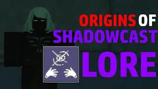 Origins of Shadowcast lore Deepwoken