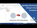 Solid Edge 2022 Tutorial - Setting Arc-Circle Smoothness