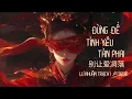 Download Lagu [1Hour] Đừng Để Tình Yêu Tàn Phai – Bản DJ khiến trái tim bạn tan chảy 💔 | Lư Nhuận Trạch I 卢润泽