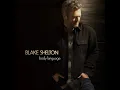 Happy Anywhere (feat. Gwen Stefani) - Blake Shelton
