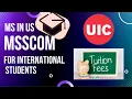 Decoding UIC s MSSCOM Journey Tuition Fees and Course Structure for International Students