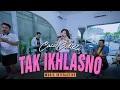 Lagu Caca Adilla - Tak Ikhlasno (Official Music Live)