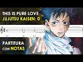 Lagu This is Pure Love - Jujutsu Kaisen 0 | Sheet Music with Notes for Recorder, Flute, Violin Tutorial
