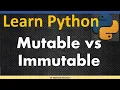 Mutable vs Immutable Learn Python