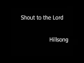 Download Lagu Shout to the Lord - Hillsong Worship ~ 1 Hour Lyrics