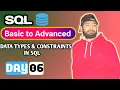 SQL From Basic To Advanced Data Types Constraints In SQL - Day