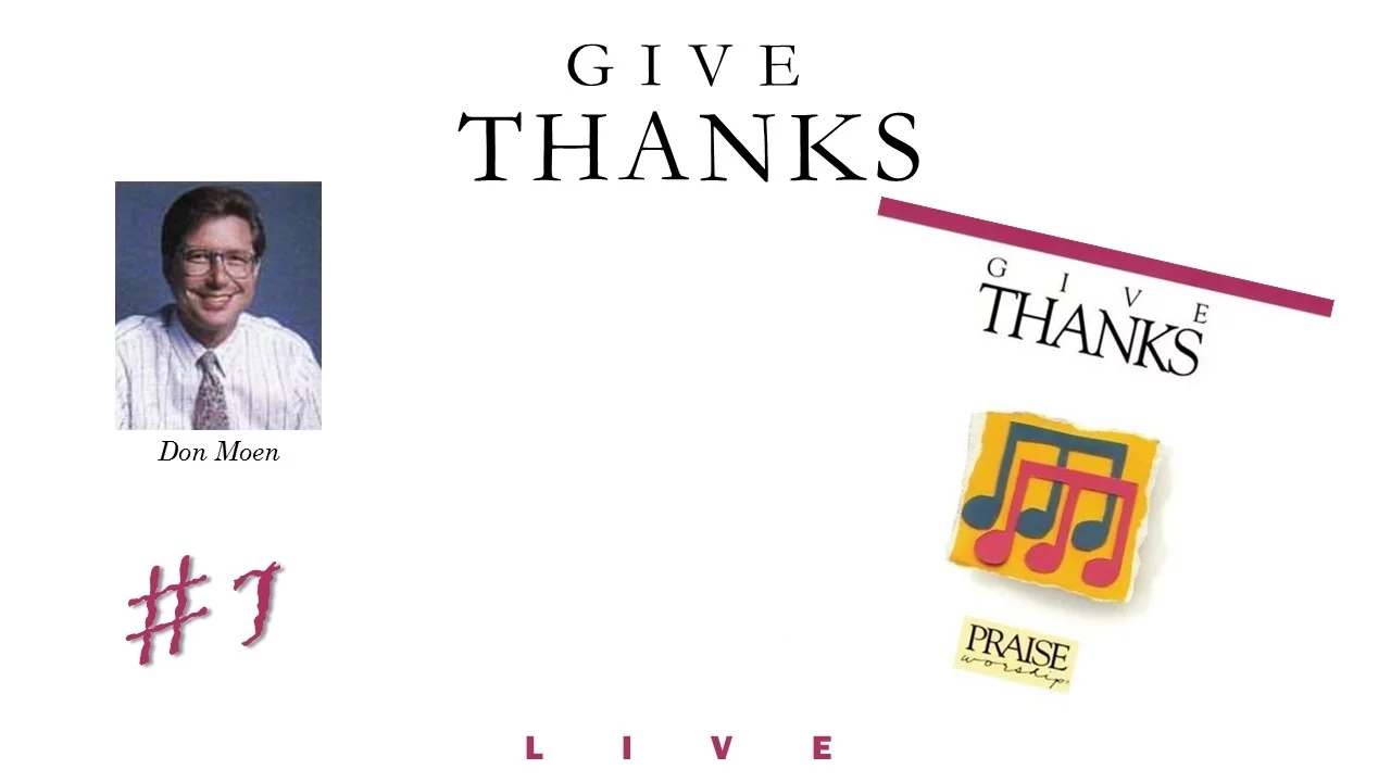 Don Moen- Give Thanks (Full) (1986)