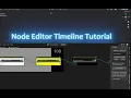 Node Editor Timeline Add-on for blender Tutorial