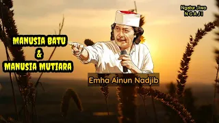 Download Cak Nun - Mengenali Perbedaan Manusia Batu Dengan Manusia Mutiara MP3