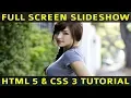 Fullscreen Slideshow For Website Design Using HTML5 And CSS3 CSS 3 Tutorial 2019