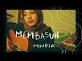 Download Lagu membasuh - hindia, rara sekar (cover)