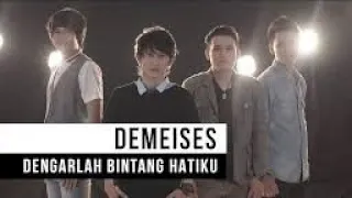 Download Demeises - Dengarlah bintang hatiku - Video lirik un official MP3