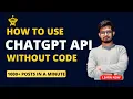 How to use ChatGPT API Without Code for Programmatic SEO Blogging GPT3 Autoblogging OpenAI