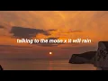 Download Lagu TALKING TO THE MOON X IT WILL RAIN BRUNO MARS