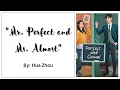 Lagu [OST LYRICS] Mr. Perfect and Ms. Almost by Hua Zhou (Perfect and Casual OST)