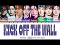 KICKFLIP (킥플립) - 'KICK OFF THE WALL' (Ft. iann dior) Lyrics || Color Coded Lyrics (Han/Rom/Eng)