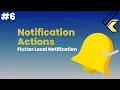 Flutter Local Notifications Actions Fullscreen Intents How to interact with notifications