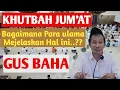 Lagu KHUTBAH JUM'AT | GUS BAHA