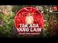 Download Lagu Tagor Pangaribuan - Tak Ada Yang Lain (Official Music Video)