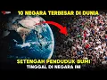 10 Negara Terbesar di Dunia Tahun 2025 - Siapa Yang Nomor 1 ?