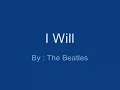I WILL - THE BEATLES ( COVER BY BOBIT )