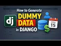 How to Generate Dummy Data in Django Using Custom Management Commands