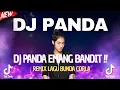 Download Lagu DJ PANDA EMANG BANDIT !! LAGU BUNDA CORLA NO KOMEN REMIX BREAKBEAT DUTCH FULL BASS TERBARU 2025