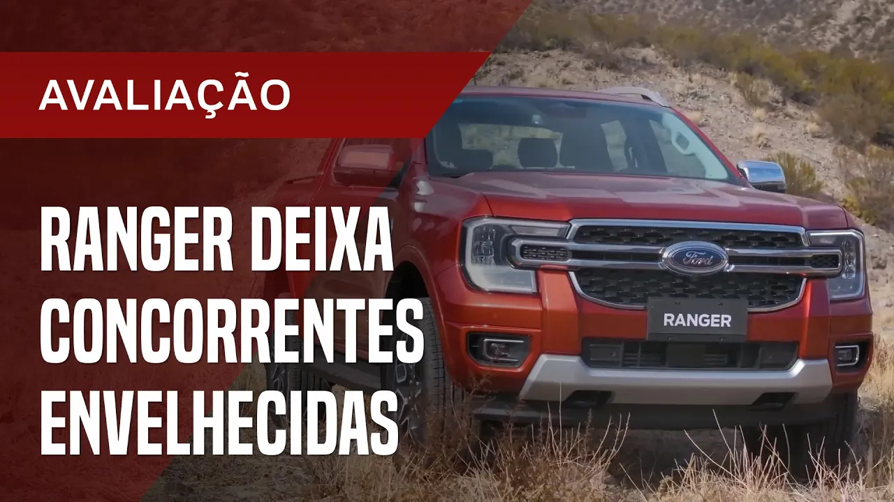 Com nova geração, Ford Ranger deixa suas concorrentes envelhecidas