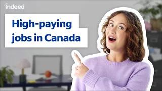 Top 10 Highest Paying Jobs Right Now In Canada Indeed