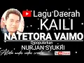 Download Lagu LAGU KAILI NATETORA VAIMO NURJAN SYUKRI LAGU DAERAH SULAWESI TENGAH MUSIC SONGS WITH LYRICS