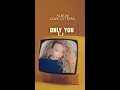 Download Lagu Only You