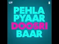 Jaane Kis Mod Pe  Darshan Raval, Shreya J | Rochak K | Gurpreet S | Pehla Pyaar Doosri Baar