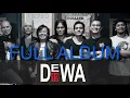 Download Lagu Lagu Terbaik DEWA 19 [ FULL ALBUM ] - Lagu Pop Indonesia Terbaik \u0026 Terpopuler Tahun 2000an