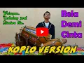 Download Lagu Rela Demi Cinta || Koplo Version || Walaupun terbentang jarak di antara kita