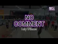 Lagu NO COMMENT | TUTTY WIBOWO | BUNDA CORLA | SENAM KREASI | DANCE FITNESS | ZIN ITO GULA