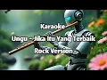 Download Lagu Ungu - Jika Itu Yang Terbaik Karaoke Versi Rock