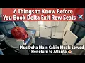 Delta Exit Row Seat Review - Things to Know Before You Book Exit Row Our Delta Main Cabin Meals