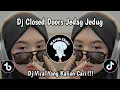 Download Lagu DJ CLOSED DOORS JEDAG JEDUG MENGKANE  𝚅𝙸𝙰𝙽 𝙵𝚅𝙽𝙺𝚈⚡VIRAL TIK TOK TERBARU 2023 YANG KALIAN CARI !