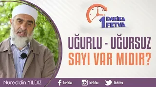 Uğurlu – Uğursuz Sayı Var mıdır?