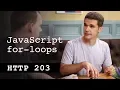 JavaScript for-loops are complicated - HTTP203