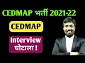 CEDMAP INTERVIEW cedmap nto selected cedmap latest news cedmap new update cedmap vacancy