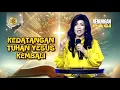 Download Lagu KEDATANGAN YESUS  KEMBALI | PS. DEBORA KRISTANTO | RENUNGAN PAGI