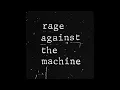 Download Lagu Rage Against the Machine - Rage Against the Machine (Full Album + Bonus Tracks)