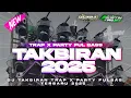 Download Lagu DJ TAKBIRAN TRAP X PARTY FULL BASS VIRAL 2025