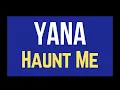 Yana - Haunt Me [Karaoke]